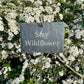 "Stay Wildflower" Plant tag and stake